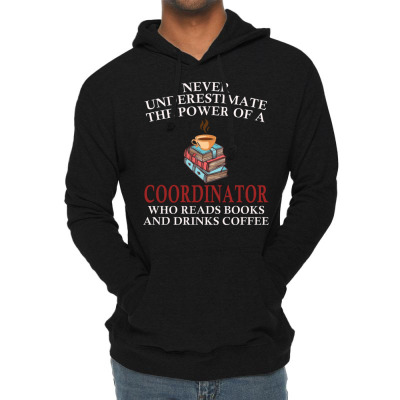 Coordinator Reading Books And Coffee Lover Lightweight Hoodie Designed By Bariteau Hannah