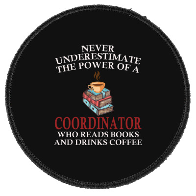 Coordinator Reading Books And Coffee Lover Round Patch Designed By Bariteau Hannah