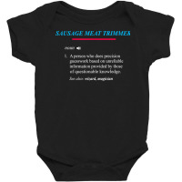 Sausage Meat Trimmer Definition T Shirt Baby Bodysuit | Artistshot