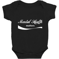 Mental Health Matters Baby Bodysuit | Artistshot