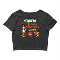 Kennedy Family Name Gift   Kennedy Family Christmas T Shirt Crop Top | Artistshot