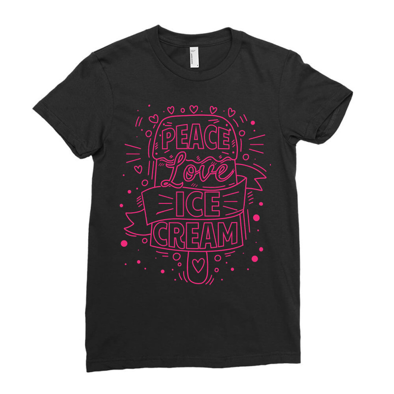 Peace Love Ice Cream Food Dessert Ladies Fitted T-Shirt by declangreenwood | Artistshot