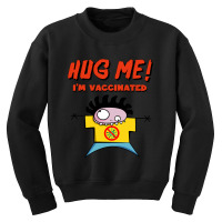 Hug Me! Youth Sweatshirt | Artistshot