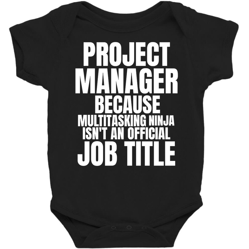 Project Manager-hzciy Baby Bodysuit by poppyallen | Artistshot