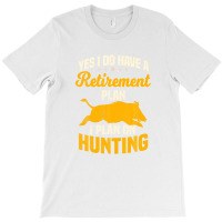 Hog Hunting Retired Wild Pig Hunter Huntsman T-shirt | Artistshot