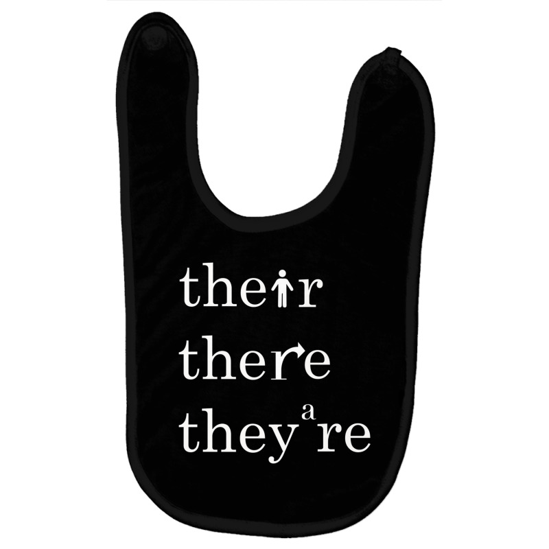 Their, There, And They're   English Teacher Correct Grammar Premium T Baby Bibs by choninzel | Artistshot