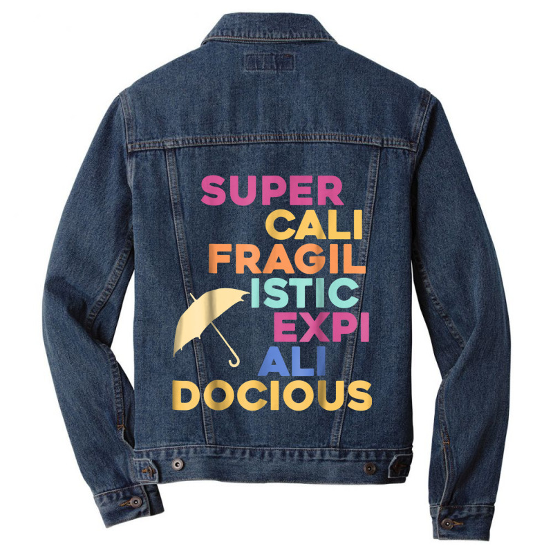 Supercalifragilisticexpialidocious Umbrella Men Denim Jacket by ANDREWAVIS | Artistshot