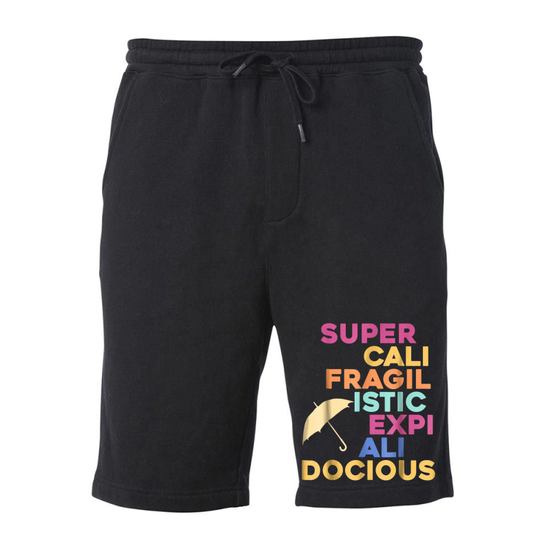 Supercalifragilisticexpialidocious Umbrella Fleece Short by ANDREWAVIS | Artistshot