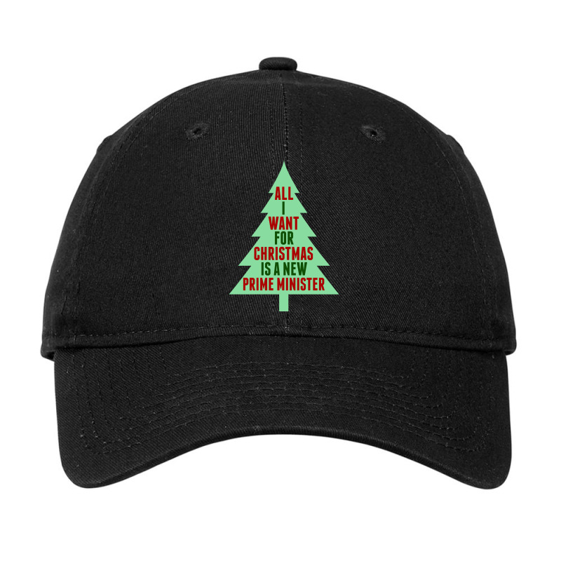 All I Want For Christmas Is A New Prime Minister Adjustable Cap by Min06 | Artistshot