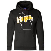 Hope   Wisconsin Design T Shirt Champion Hoodie | Artistshot