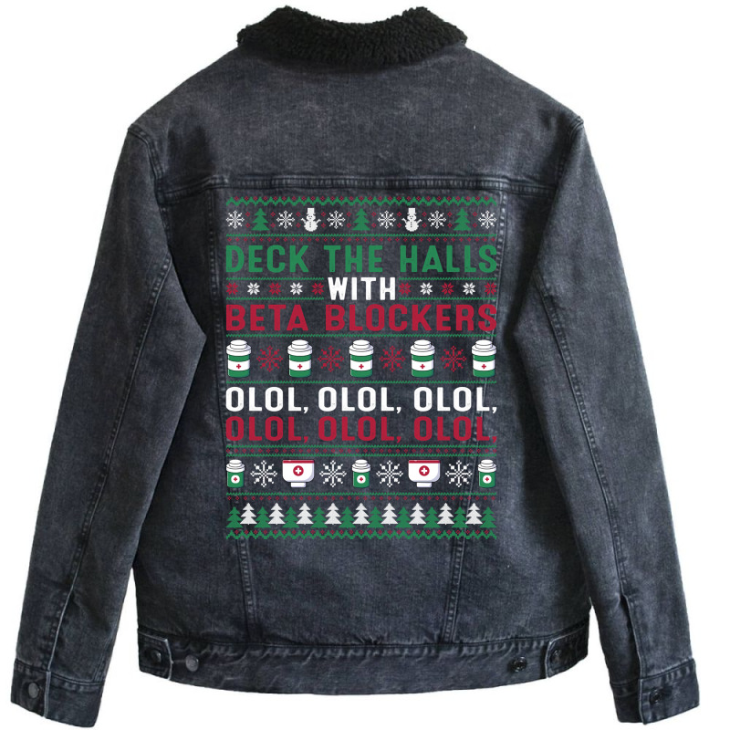 Pharmacist Deck The Halls With Beta Blockers Olol Christmas Sweatshirt Unisex Sherpa-Lined Denim Jacket by gennej | Artistshot