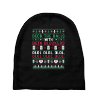 Pharmacist Deck The Halls With Beta Blockers Olol Christmas Sweatshirt Baby Beanies | Artistshot