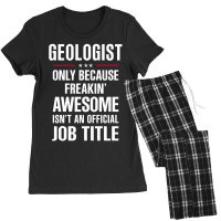 Gift For Freakin' Awesome Geologist Women's Pajamas Set | Artistshot