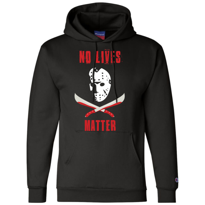 No Lives Matter Champion Hoodie by Min08 | Artistshot