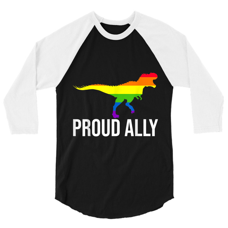 Proud Ally Pride Shirt Gay Lgbt Day Month Dino Rainbow 3/4 Sleeve Shirt | Artistshot