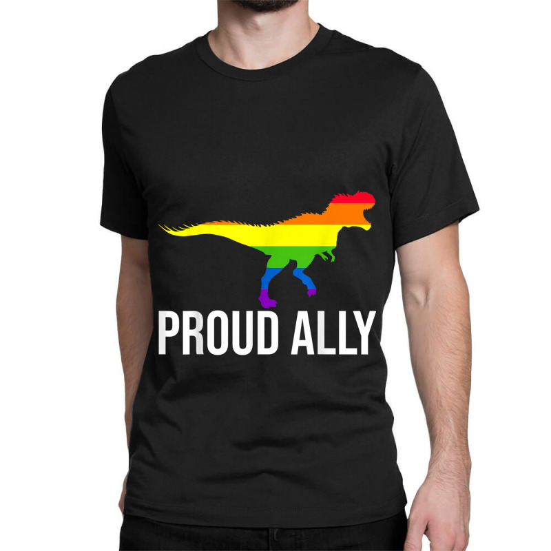 Proud Ally Pride Shirt Gay Lgbt Day Month Dino Rainbow Classic T-shirt | Artistshot