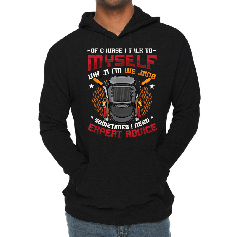 Mens Welding Expert Advice For Welder T Shirt Lightweight Hoodie | Artistshot