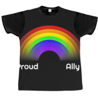 Proud Ally Rainbow Lgbt Gay Pride Day Month Parade Graphic T-shirt | Artistshot