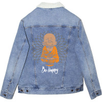 Be Happy Little Buddha Shirt - Cute Buddha Good Vibes And Positivity F Unisex Sherpa-lined Denim Jacket | Artistshot