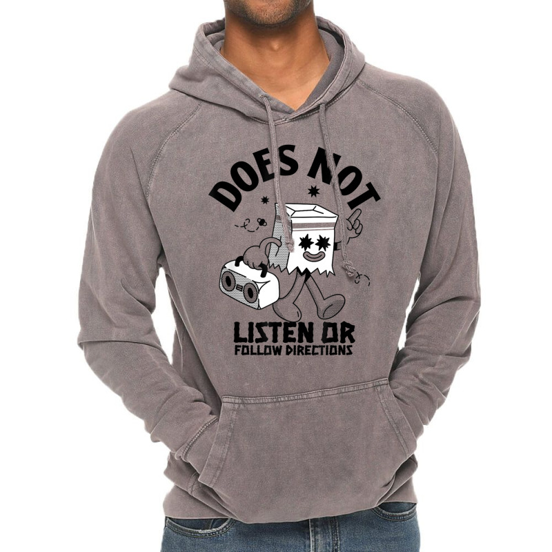 Does Not Listen Or Follow Directions Vintage Hoodie | Artistshot