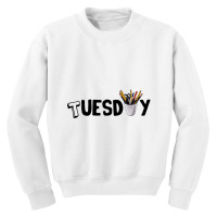 Tuesday Text Youth Sweatshirt | Artistshot