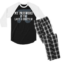 My Password Is The Last 8 Digits Of Pi T Shirt Men's 3/4 Sleeve Pajama Set | Artistshot