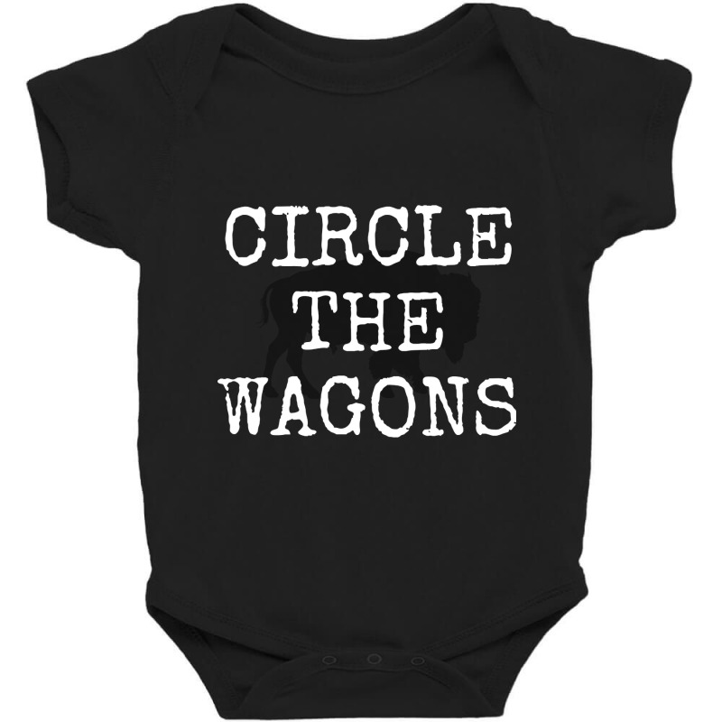 Circle The Wagons-2iiqs Baby Bodysuit by Crews Micki | Artistshot