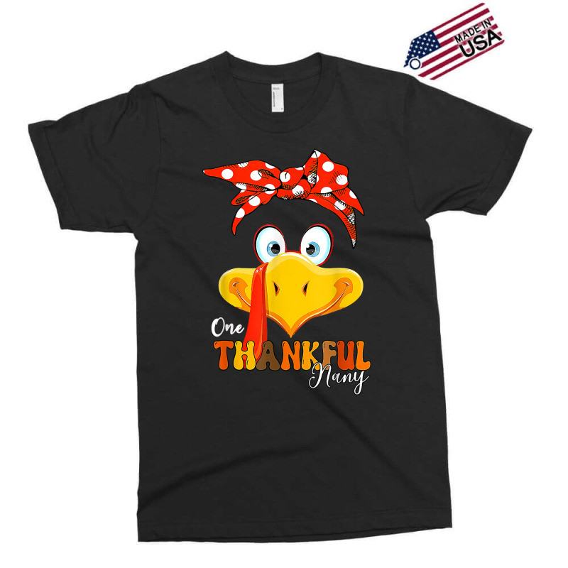 One Thankful Nany Thanksgiving Mom Turkey Messy Bun T Shirt Exclusive T-shirt | Artistshot