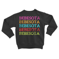 Vintage Bebesota Latina Trendy Reggaeton Lover Family T Shirt Toddler Sweatshirt | Artistshot