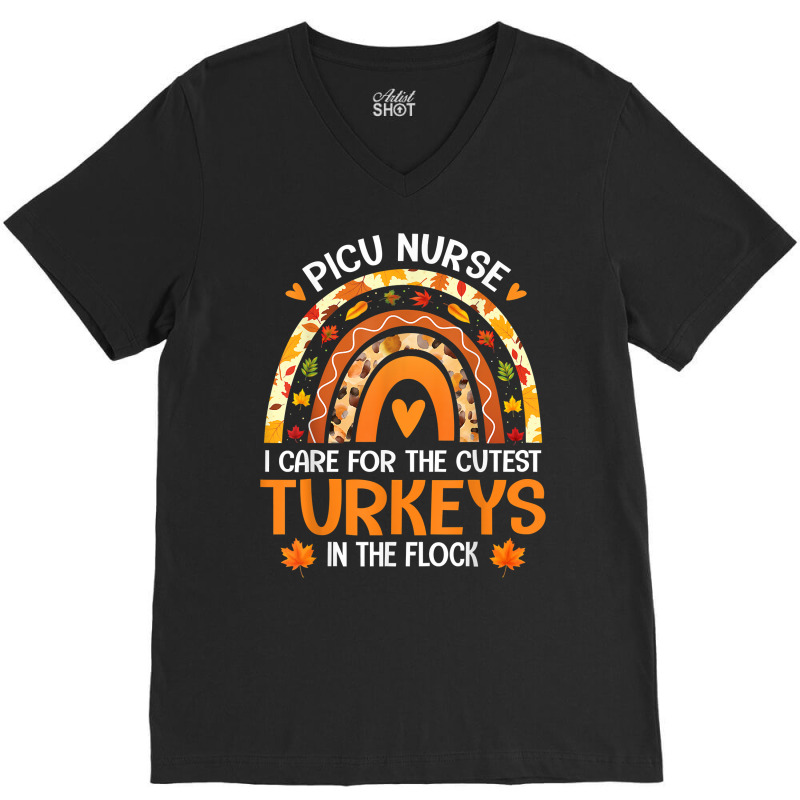 Picu Nurse Cutest Turkeys In The Flock Thanksgiving Rainbow T Shirt V-neck Tee | Artistshot