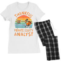 Private Equity Analyst Job Funny Thanksgiving T Shirt Women's Pajamas Set | Artistshot