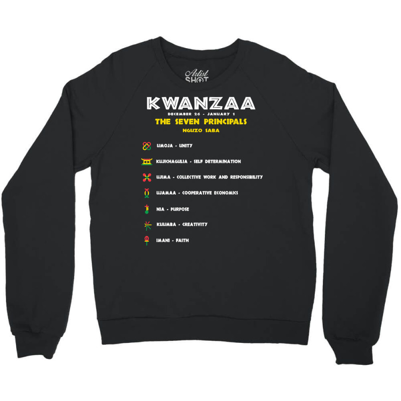 Seven Principles Of Kwanzaa   African American Celebration Pullover Ho Crewneck Sweatshirt by adam.troare | Artistshot