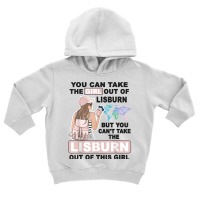 Proud Lisburn Girl   Cool Girl From Lisburn City T Shirt Toddler Hoodie | Artistshot