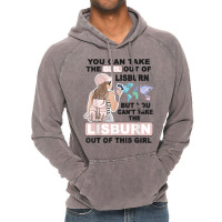 Proud Lisburn Girl   Cool Girl From Lisburn City T Shirt Vintage Hoodie | Artistshot