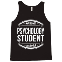 Psychology Student Gifts Appreciation Funny Job T Shirt Tank Top | Artistshot