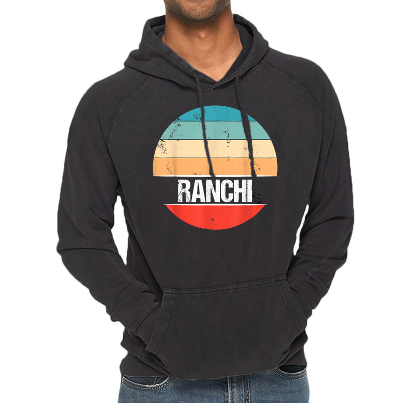 Ranchi India City Trip T Shirt Vintage Hoodie | Artistshot