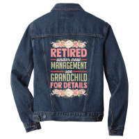 Retired Under New Management See Grandchild For Details T Shirt Men Denim Jacket | Artistshot