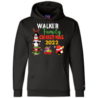 Walker Family Name Gift   Walker Family Christmas T Shirt Champion Hoodie | Artistshot