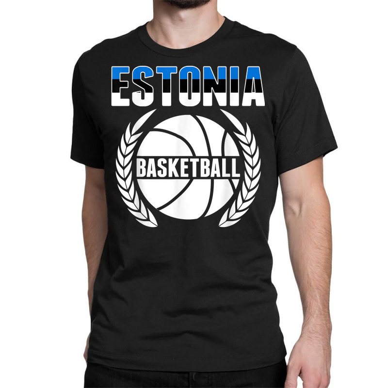 Proud Estonia Basketball Fans Jersey   Estonian Flag Baller T Shirt Classic T-shirt | Artistshot