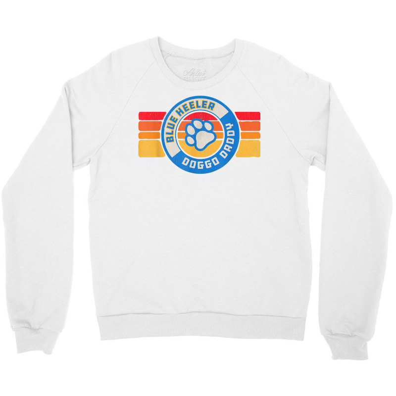 Retro Blue Heeler Doggo Daddy 80s Vintage Dog Dad T Shirt Crewneck Sweatshirt | Artistshot