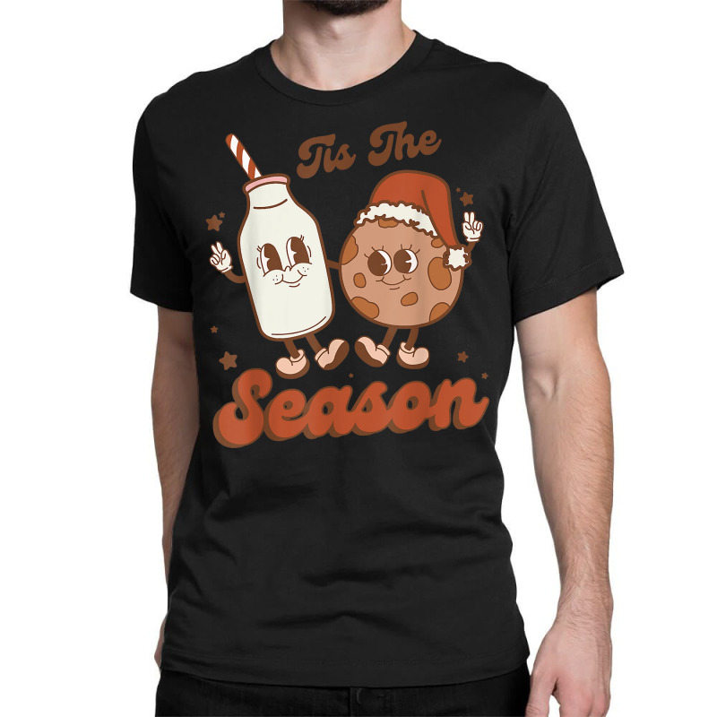 Retro Tis The Season Cookie And Milk Family Christmas T Shirt Classic T-shirt | Artistshot