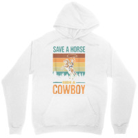 Save A Horse Ride A Cowboy Vintage Cowgirl Southern Western T Shirt Unisex Hoodie | Artistshot