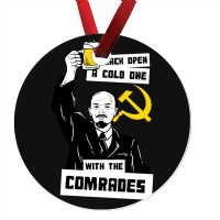 Crack Open A Cold One With The Comrades Ornament | Artistshot