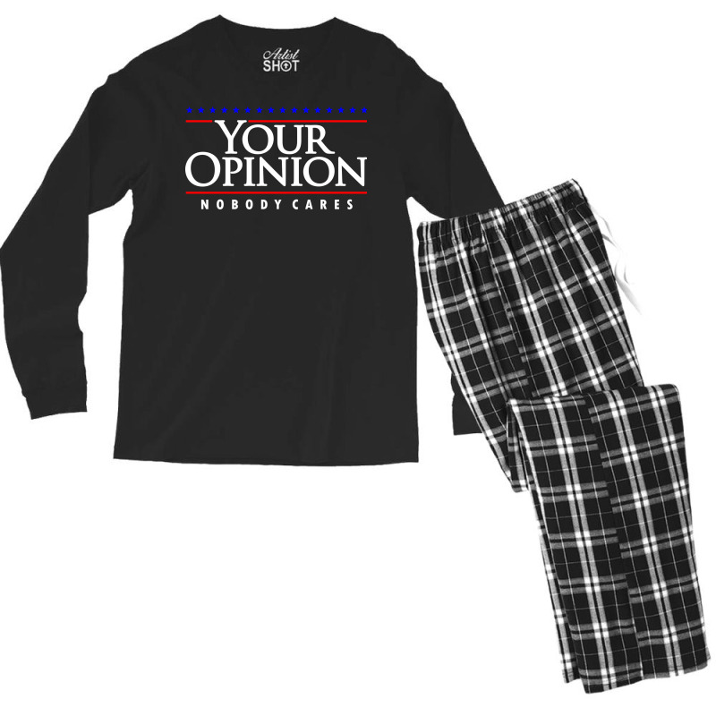 Your Opinion No Body Cares Men's Long Sleeve Pajama Set by celvin | Artistshot