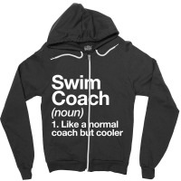 Swim Coach Funny Definition Trainer Gift Design Zipper Hoodie | Artistshot