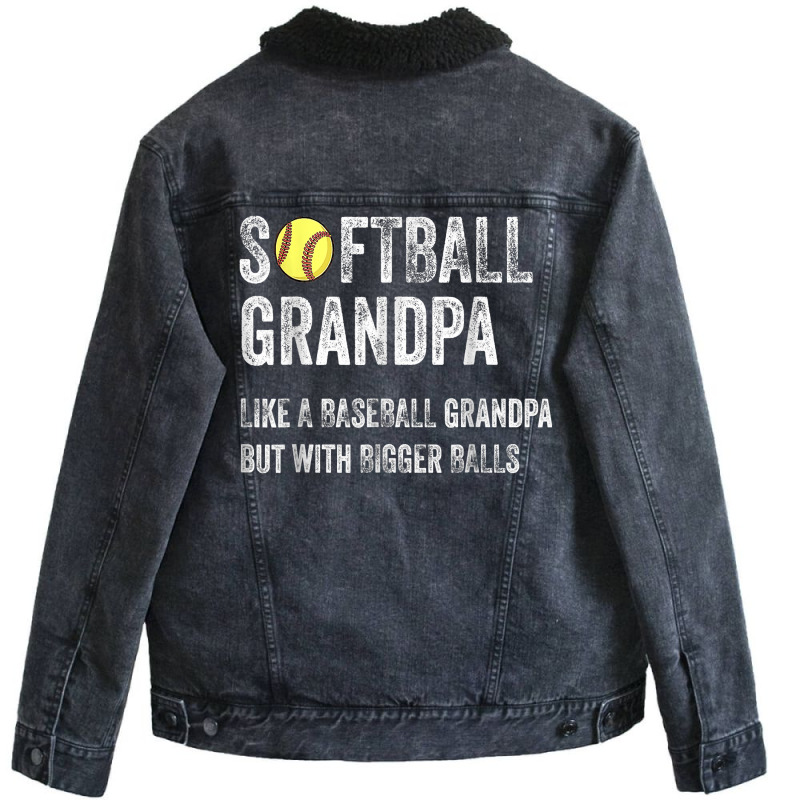 Softball Grandpa Like A Baseball Grandpa With Bigger Balls T Shirt Unisex Sherpa-lined Denim Jacket | Artistshot