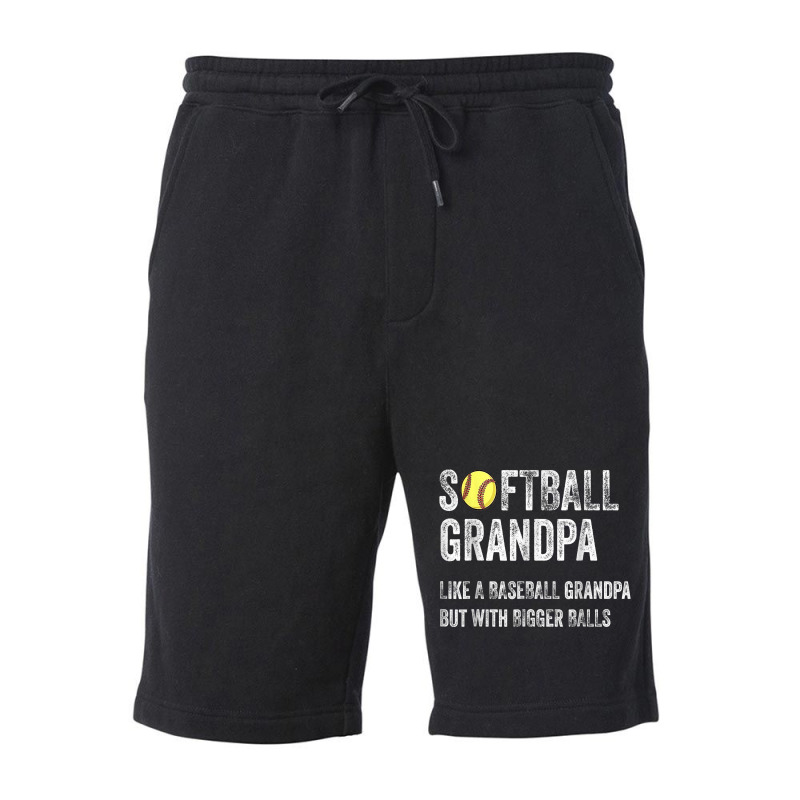 Softball Grandpa Like A Baseball Grandpa With Bigger Balls T Shirt Fleece Short | Artistshot