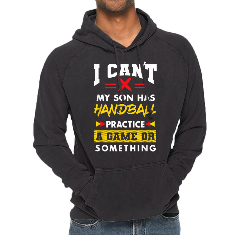 Son Has Handball Practice Funny Parents Humor Mom Dad T Shirt Vintage Hoodie | Artistshot