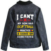 Son Has Softball Practice Funny Parents Humor Mom Dad T Shirt Unisex Sherpa-lined Denim Jacket | Artistshot