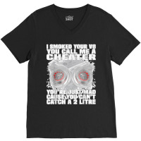 I Smoked Your V8 You Call Me A Cheater You're Just Mad V-neck Tee | Artistshot